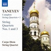 TANEYEV, S.I.: String Quartets (Complete), Vol. 1 (Carpe Diem String Quartet) - Nos. 1, 3