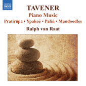 TAVENER: Piano Works