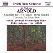 ARNOLD: Concerto for 2 Pianos 3 Hands / Concerto for Piano Duet