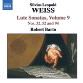 WEISS, S.L.: Lute Sonatas, Vol. 9 (Barto) - Nos. 32, 52, 94