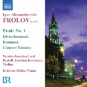 FROLOV: Concert Fantasy on themes from Gershwin's Porgy and Bess / Divertissement / Romance / Spanish Fantasy