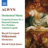 ALWYN: Concerto grosso No. 1 / Pastoral Fantasia / 5 Preludes / Autumn Legend (Lloyd-Jones)