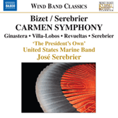 BIZET / SEREBRIER: Carmen Symphony and other works