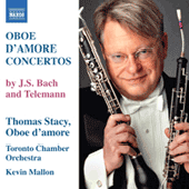 BACH, J.S.: Oboe d'amore Concertos, BWV 1053, 1055 / TELEMANN: Oboe d'amore Concertos, TWV 51:G3, 51:A2 (Stacy)