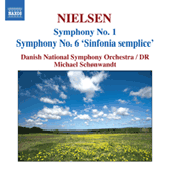 NIELSEN, C.: Symphonies, Vol. 1 - Nos. 1 and 6, 