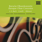 ALBINONI / BACH / CORELLI / CIMAROSA / HANDEL: Baroque Oboe Concertos