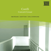 CORELLI: Concerti Grossos, Op. 6 (Selections)