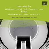 MENDELSSOHN: Violin Concerto in E Minor / BRUCH: Violin Concerto No. 1