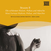STRAUSS II, J.: Most Famous Waltzes, Polkas, and Marches