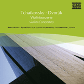 TCHAIKOVSKY / DVORAK: Violin Concertos