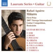 Guitar Recital: Aguirre, Rafael - SOR, F. / IBERT, F. / POULENC, F. / OHANA, M. / RAUTAVAARA, E. / VILLA-LOBOS, H. / CLERCH, J. / TARREGA, F.