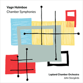 HOLMBOE, V.: Chamber Symphonies (Lapland Chamber Orchestra, Storgards)