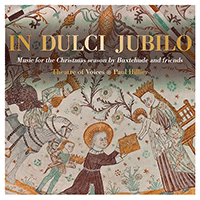 Choral Music (In dulci jubilo - Music for the Christmas Season by Buxtehude and Friends) (Theatre of Voices, Hillier)