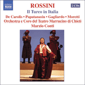 ROSSINI: Turco in Italia (Il) (The Turk in Italy)