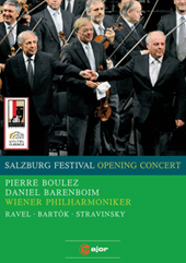 SALZBURG FESTIVAL 2008 OPENING CONCERT - RAVEL, M. / BARTOK, B. / STRAVINSKY, I. (Barenboim, Boulez) (NTSC)