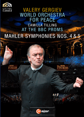 MAHLER, G.: Symphonies Nos. 4 and 5 (Tilling, World Orchestra for Peace, Gergiev) (NTSC)