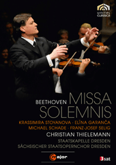 BEETHOVEN, L. van: Missa Solemnis (Stoyanova, Garanca, Schade, Selig, Dresden Staatskapelle, Thielemann) (NTSC)