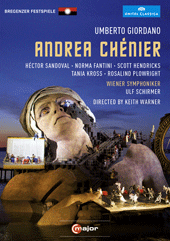 GIORDANO, U.: Andrea Chenier (Bregenz Festival, 2011) (NTSC)