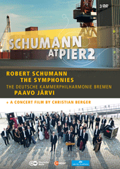 SCHUMANN, R.: Symphonies Nos. 1-4 / SCHUMANN AT PIER2 (Documentary) (German Chamber Philharmonic, P. Jarvi) (NTSC)
