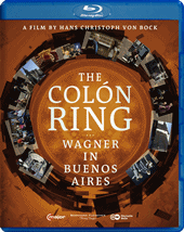 COLON RING (THE) - Wagner in Buenos Aires (Documentary, 2012) (Blu-ray, HD)
