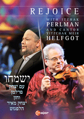 REJOICE WITH ITZHAK PERLMAN AND CANTOR YITZCHAK MEIR HELFGOT (Concert) (NTSC)