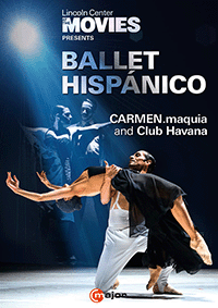 CARMEN.MAQUIA / CLUB HAVANA [Ballets] (Ballet Hispánico, 2015) (NTSC)