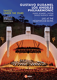 TANGO UNDER THE STARS (Á. Romero, Asarnow, Los Angeles Philharmonic, Dudamel) (NTSC)