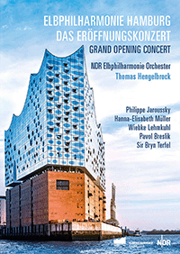 ELBPHILHARMONIE HAMBURG GRAND OPENING CONCERT (Jaroussky, H.-E. Müller, North German Radio Elbphilharmonie Orchestra, Hengelbrock) (NTSC)