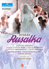 DVORÁK, A.: Rusalka (Bavarian State Opera, 2010) (NTSC)