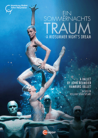 NEUMEIER, John: Midsummer Night's Dream (A) [Ballet] (Hamburg Ballet, 2021) (NTSC)
