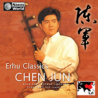 CHINA Chen Jun: Erhu Classics