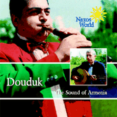 ARMENIA Douduk - The Sound of Armenia