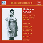 GIGLI, Beniamino: Gigli Edition, Vol. 8: Milan, London and Berlin Recordings (1933-1935)