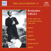 GIGLI, Beniamino: Gigli Edition, Vol. 9: Berlin, Milan and London Recordings (1936-1938)