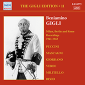 GIGLI, Beniamino: Gigli Edition, Vol. 11: Milan, Berlin and Rome Recordings (1941-1943)