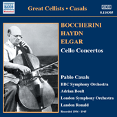 BOCCHERINI / HAYDN / ELGAR: Cello Concertos (Casals) (1938, 1945)