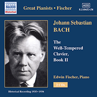 BACH, J.S.: Well-Tempered Clavier (The), Book 2 (Fischer) (1935-1936)