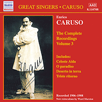 CARUSO, Enrico: Complete Recordings, Vol. 3 (1906-1908)