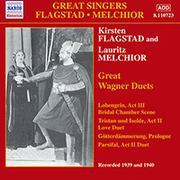 FLAGSTAD, Kirsten / MELCHIOR, Lauritz: Great Wagner Duets (1939-1940)