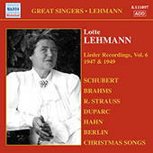 LEHMANN, Lotte: Lieder Recordings, Vol. 6 (1947, 1949)