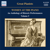 WOMEN AT THE PIANO - AN ANTHOLOGY OF HISTORIC PERFORMANCES, Vol. 5 (1923-1955)