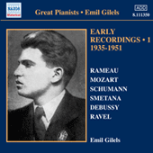 GILELS, Emil: Early Recordings, Vol. 1 (1935-1951)