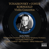 TCHAIKOVSKY, P.I.: Violin Concerto / CONUS, J.: Violin Concerto / KORNGOLD, E.W.: Violin Concerto (Heifetz) (1950-1953)