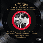 MENOTTI, G.C.: Saint of Bleecker Street (The) / The Unicorn, the Gorgon and the Manticore (Schippers) (1955, 1957)