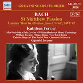 BACH, J.S.: St. Matthew Passion (Sung in English) / Halt im Gedachtnis Jesum Christ (Sung in English) (Ferrier) (1947-1949)