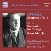 DVORAK, A.: Symphony No. 6 / SUK, J.: Serenade in E-Flat Major / Into a New Life (Talich) (1938)