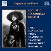 LEGENDS OF THE PIANO - Acoustic Recordings 1901-1924