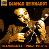 REINHARDT, Django: Djangology (1934-1935) (Reinhardt, Vol. 1)