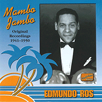 ROS, Edmundo: Mambo Jambo (1941-1950)