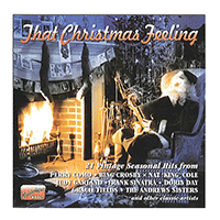 THAT CHRISTMAS FEELING: 21 Vintage Seasonal Hits (1932-1950)